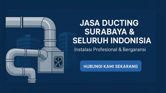 Jasa Ducting Surabaya