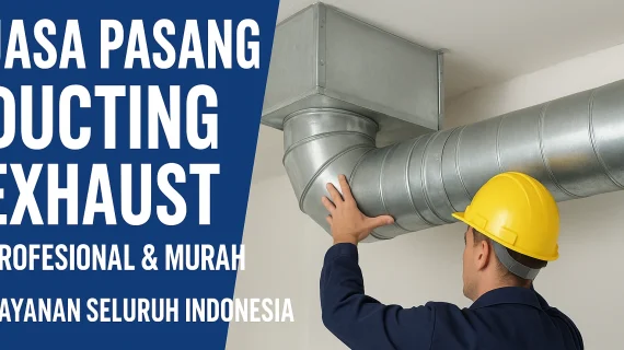 Jasa Pasang Ducting Exhaust